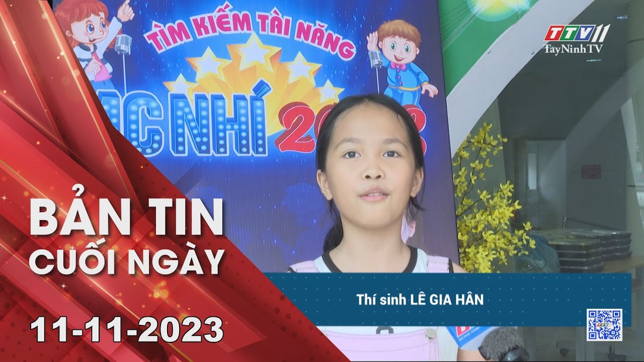 Bản tin cuối ngày 11-11-2023 | Tin tức hôm nay | TayNinhTV