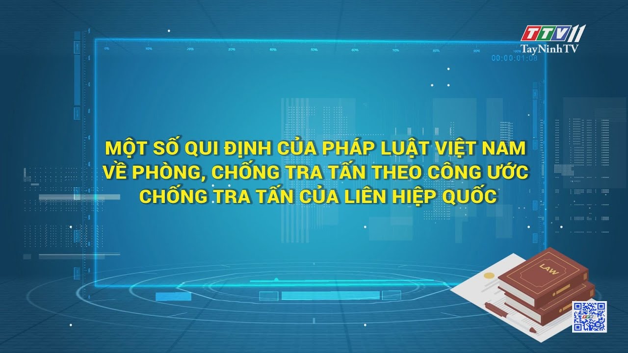 Một số quy định của pháp luật Việt Nam về phòng, chống t,r,a t,ấ,n theo công ước của Liên Hiệp Quốc