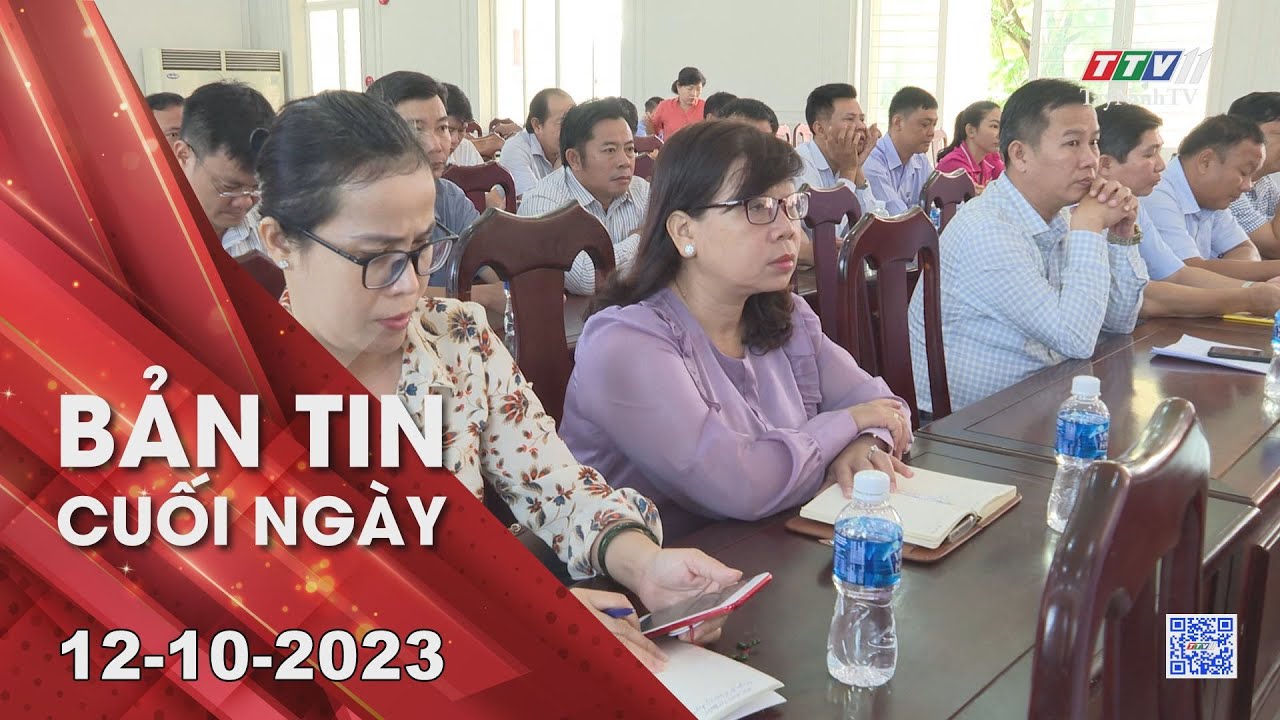 Bản tin cuối ngày 12-10-2023 | Tin tức hôm nay | TayNinhTV