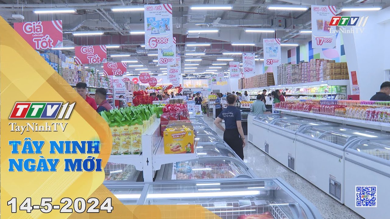 🛑Tây Ninh ngày mới 14-5-2024 | Tin tức hôm nay | TayNinhTV