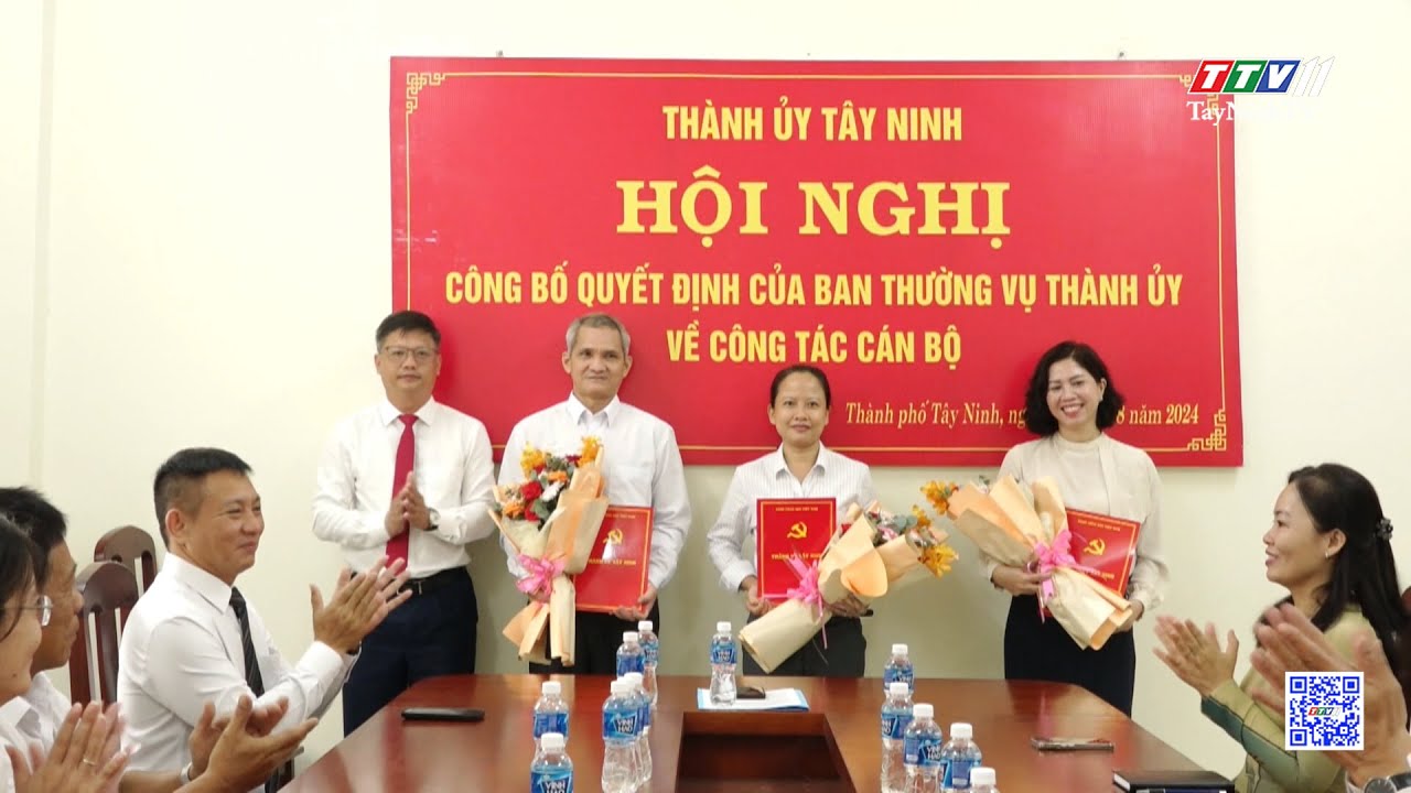 Thành ủy Tây Ninh công bố và trao quyết định về công tác cán bộ | TayNinhTV