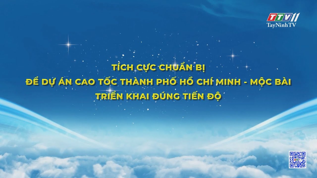 Tích cực chuẩn bị để dự án cao tốc Thành phố Hồ Chí Minh - Mộc Bài triển khai đúng tiến độ