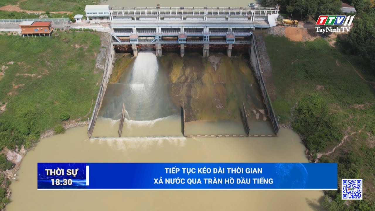 Tiếp tục kéo dài thời gian xả nước qua tràn hồ Dầu Tiếng | TayNinhTV