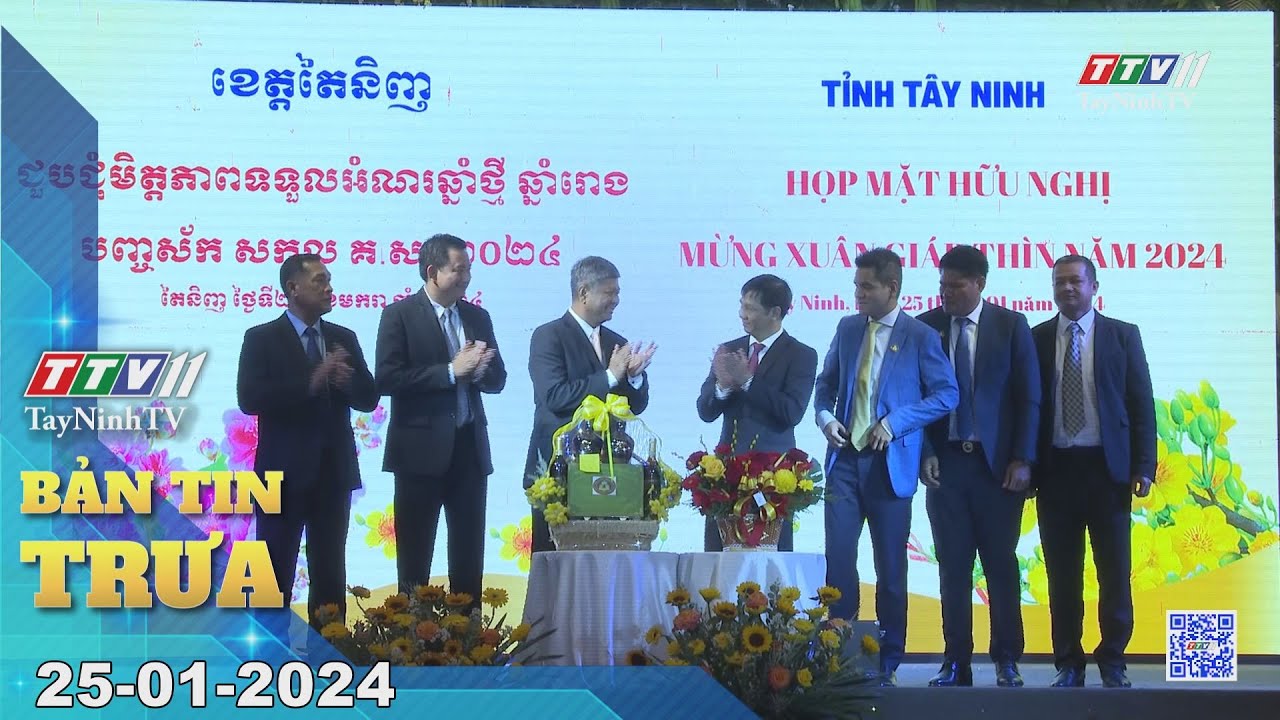 Bản tin trưa 25-01-2024 | Tin tức hôm nay | TayNinhTV