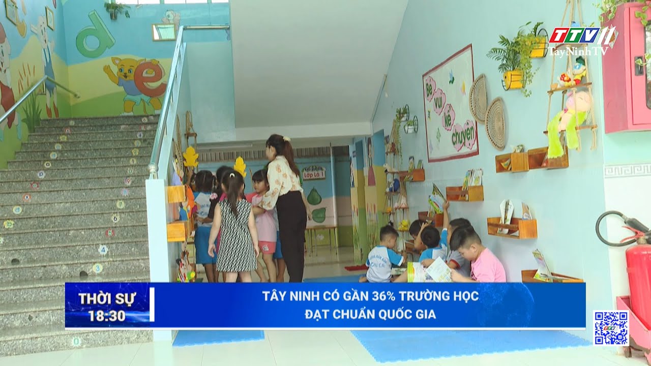 Tây Ninh có gần 36% trường học đạt chuẩn quốc gia | TayNinhTV