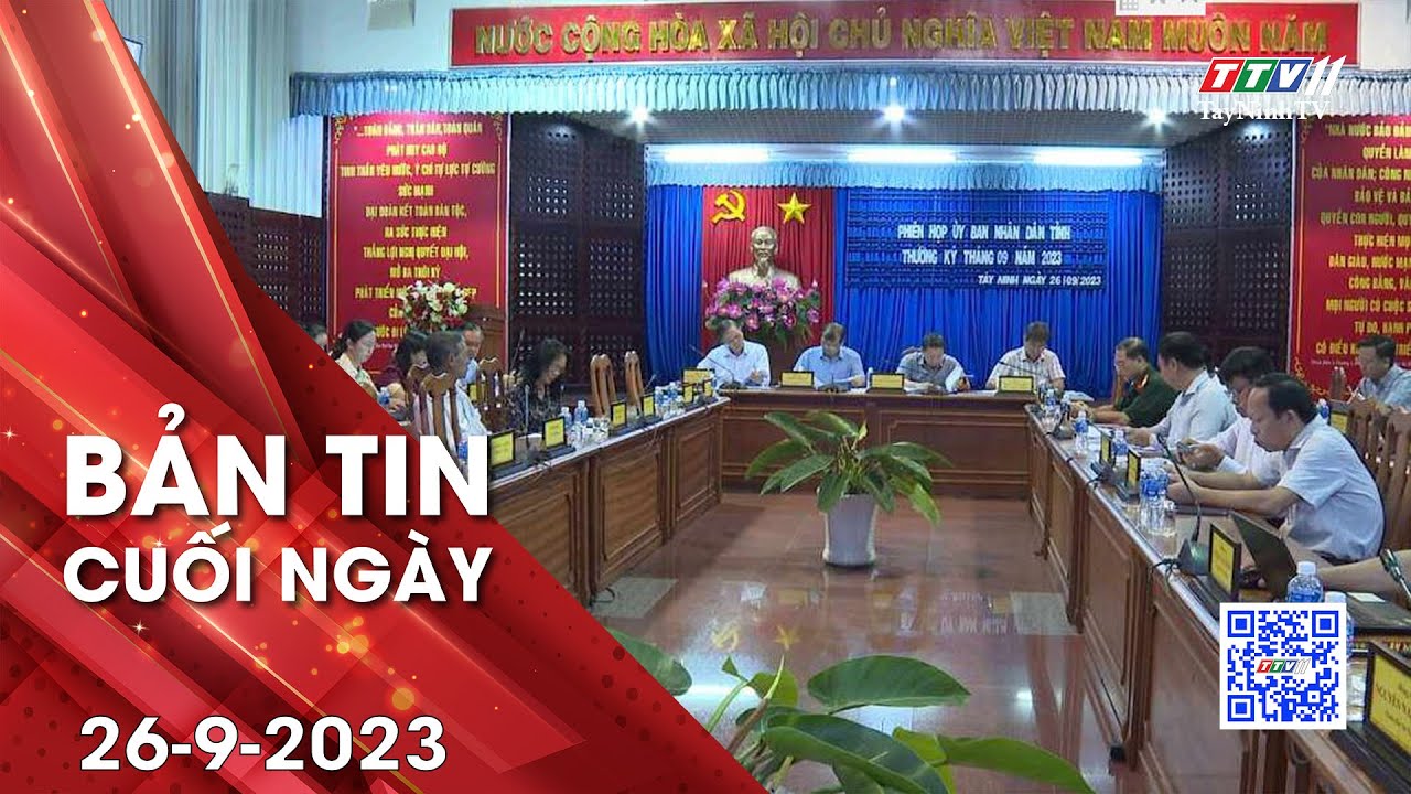 Bản tin cuối ngày 26-9-2023 | Tin tức hôm nay | TayNinhTV