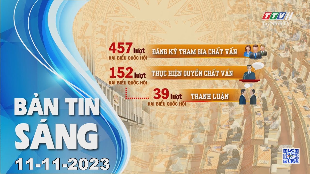 🛑Bản tin sáng 11-11-2023 | Tin tức hôm nay | TayNinhTV