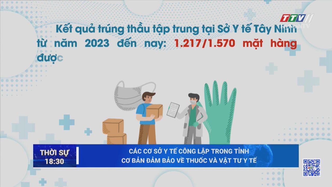 Các cơ sở y tế công lập trong tỉnh cơ bản đảm bảo về thuốc và vật tư y tế | TayNinhTV