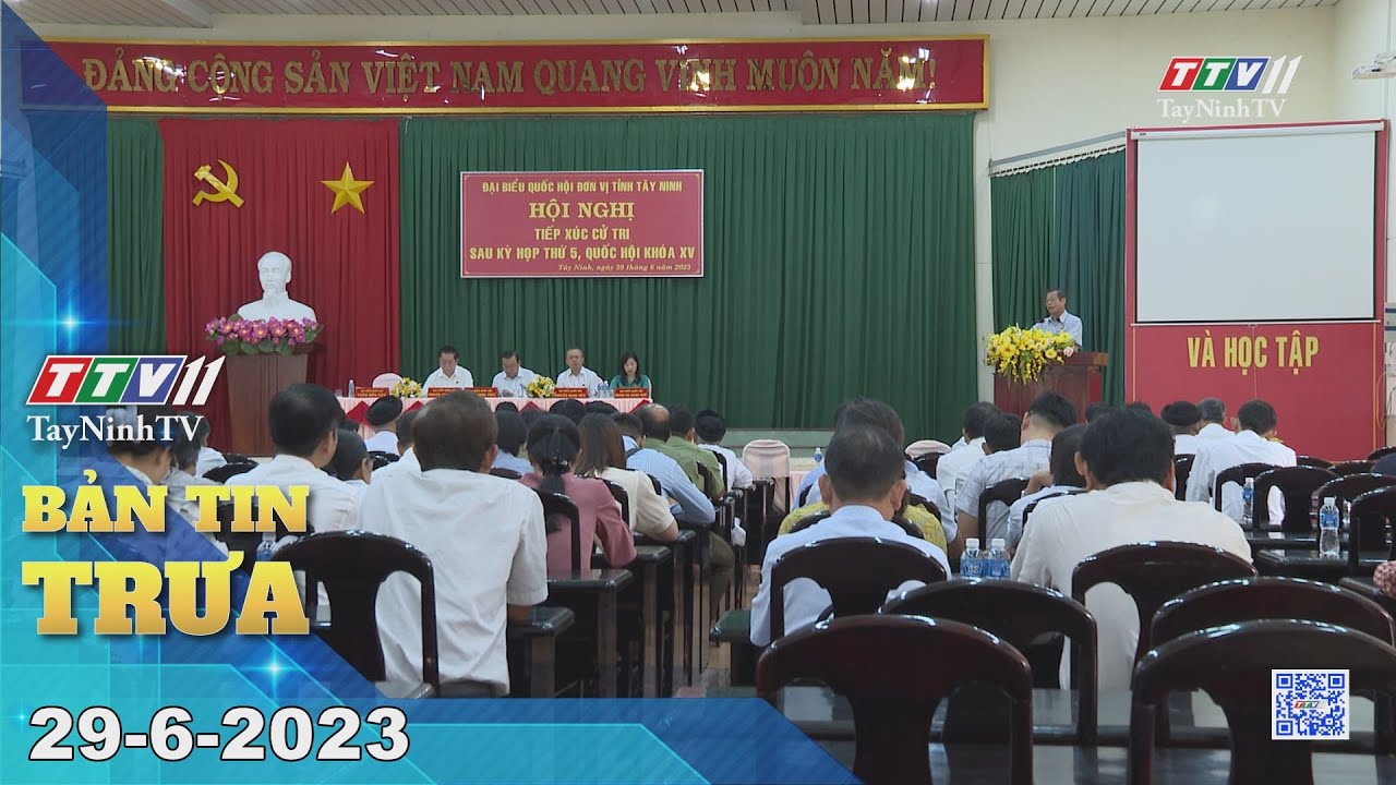 🛑Bản tin trưa 29-6-2023 | Tin tức hôm nay | TayNinhTV