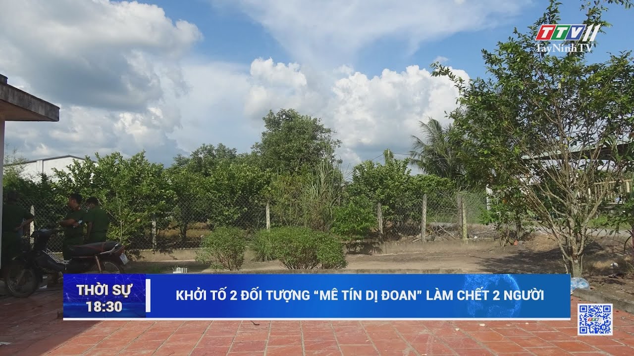 Khởi tố 2 đối tượng “mê tín dị đoan” làm chết 2 người | AN NINH TRẬT TỰ | TayNinhTV