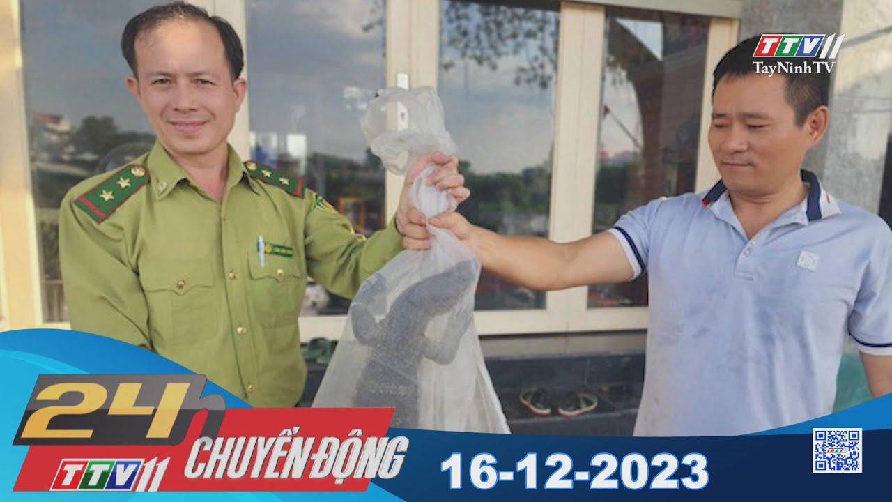 24h Chuyển động 16-12-2023 | Tin tức hôm nay | TayNinhTV