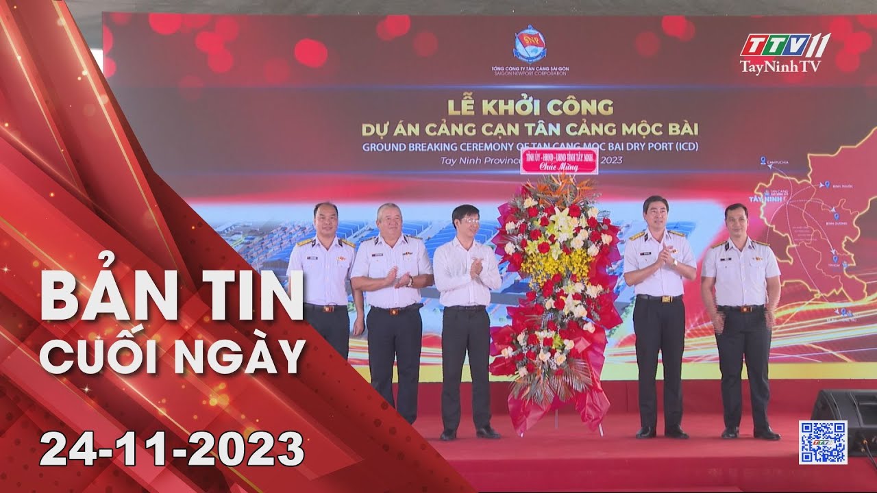 Bản tin cuối ngày 24-11-2023 | Tin tức hôm nay | TayNinhTV