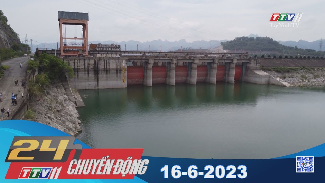 24h Chuyển động 16-6-2023 | Tin tức hôm nay | TayNinhTV