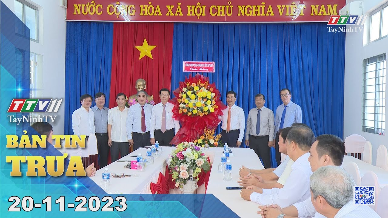 🛑Bản tin trưa 20-11-2023 | Tin tức hôm nay | TayNinhTV