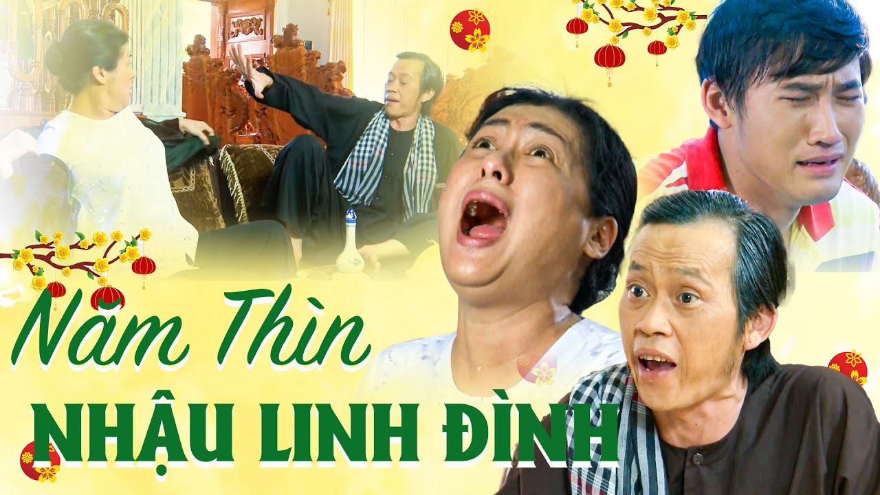 NĂM THÌN NHẬU LINH ĐÌNH | Phim Hài Tết 2024 | Phim Tết 2024 | Phim Tết Việt Nam 2024 | Phim Tết 2024