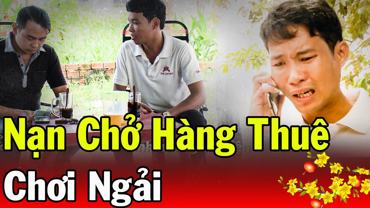 Chuyện Cảnh Giác TẾT 2024 | NẠN CHỞ HÀNG THUÊ | Phút Giây Cảnh Giác 2024 | Chuyện Cảnh Giác 2024