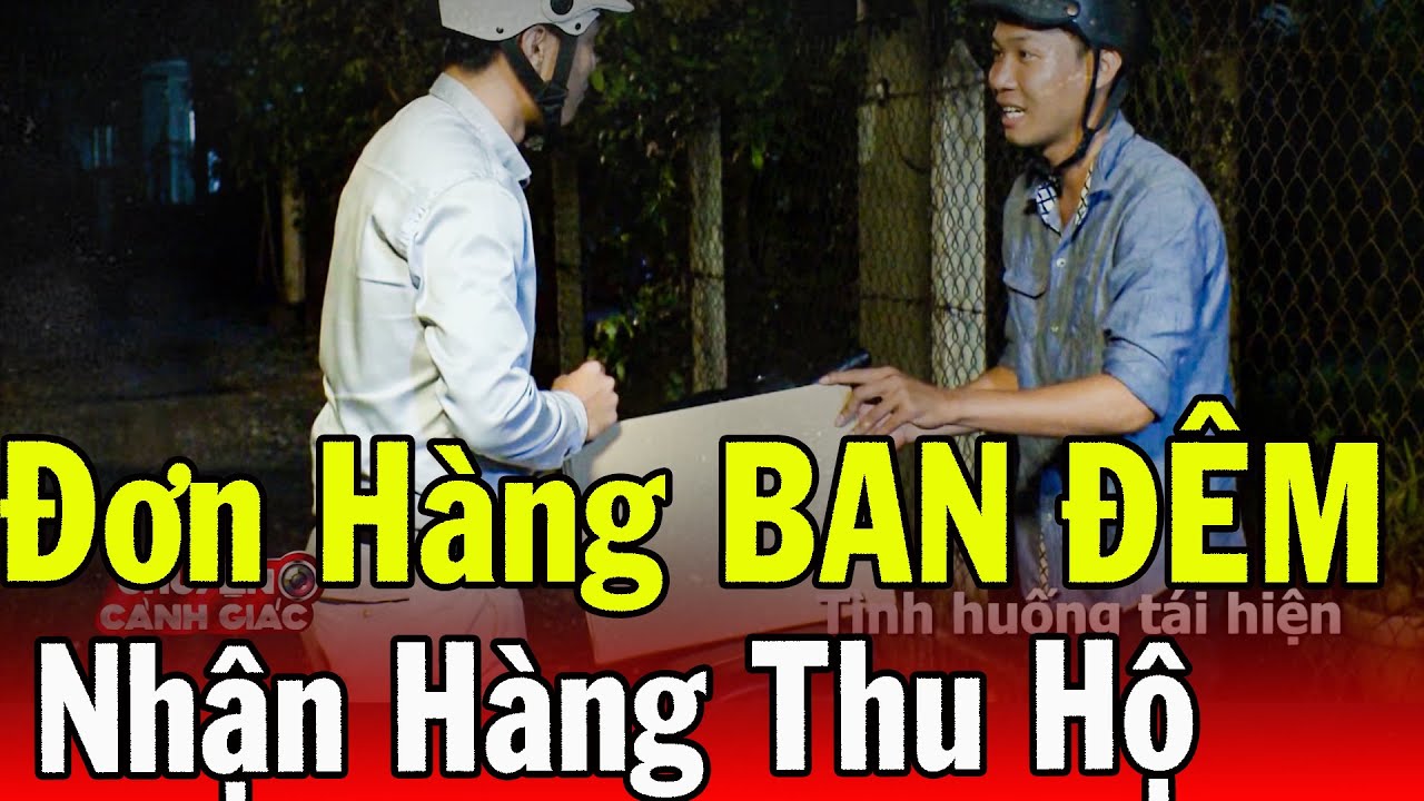 Chuyện Cảnh Giác 2024 | ĐƠN HÀNG BAN ĐÊM | Phút Giây Cảnh Giác 2024 | Chuyện Cảnh Giác 2024 THVL