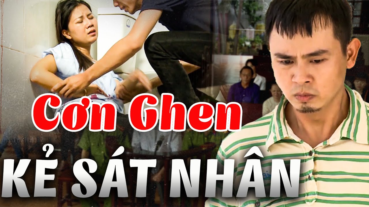 CƠN GHEN KẺ SÁT NHÂN | Phía Sau Một Phiên Tòa 2023 | Ký Sự Pháp Đình THVL | Chuyện Cảnh Giác Mới