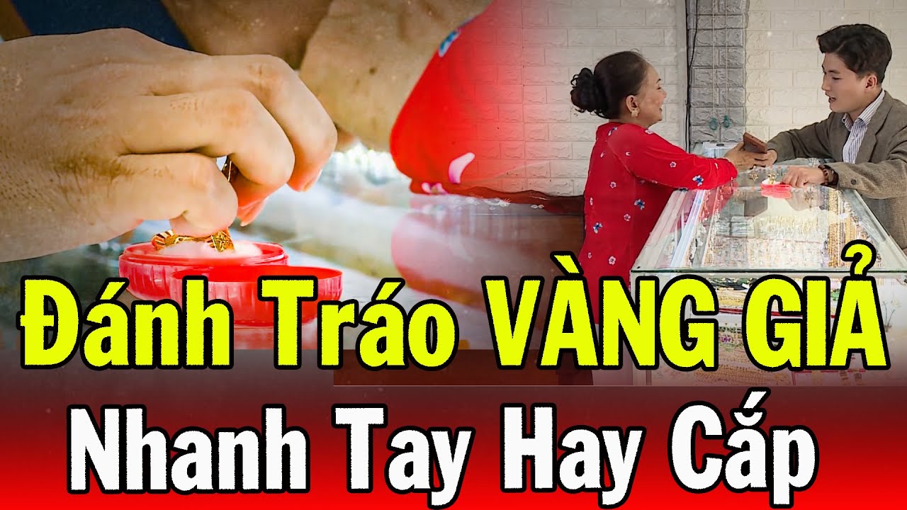 Chuyện Cảnh Giác 2024 | ĐÁNH TRÁO VÀNG GIẢ | Phút Giây Cảnh Giác 2024 | Chuyện Cảnh Giác 2024 THVL