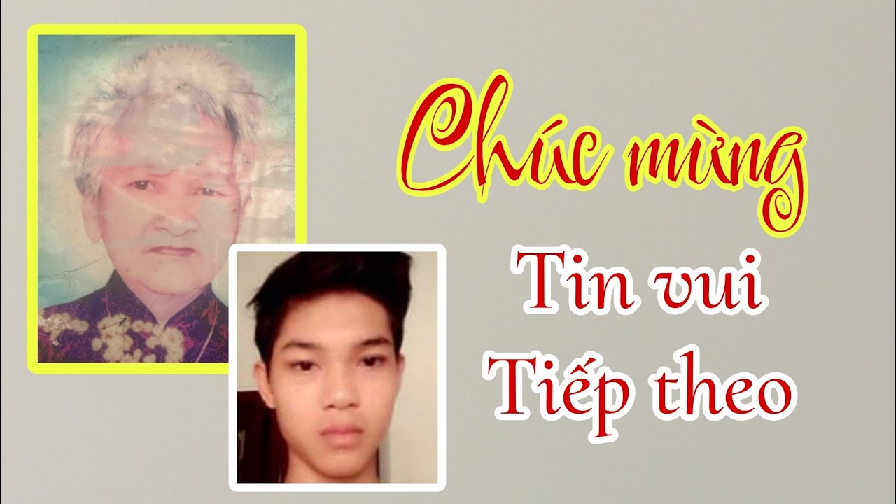 ( 323 ) Anh Hoàng báo tin vui. Chúc mừng Cháu Tuấn. Tiếp tục tìm kiếm những trường hợp tiếp theo.