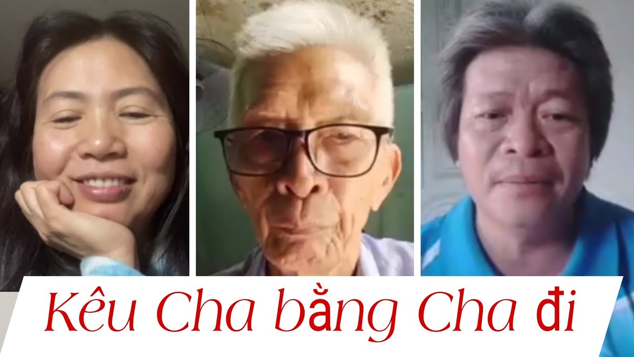 ( 1003 ) Lần đầu gặp Cha. Anh Côi nhất quyết không kêu Cha bằng Cha. Tại sao ?