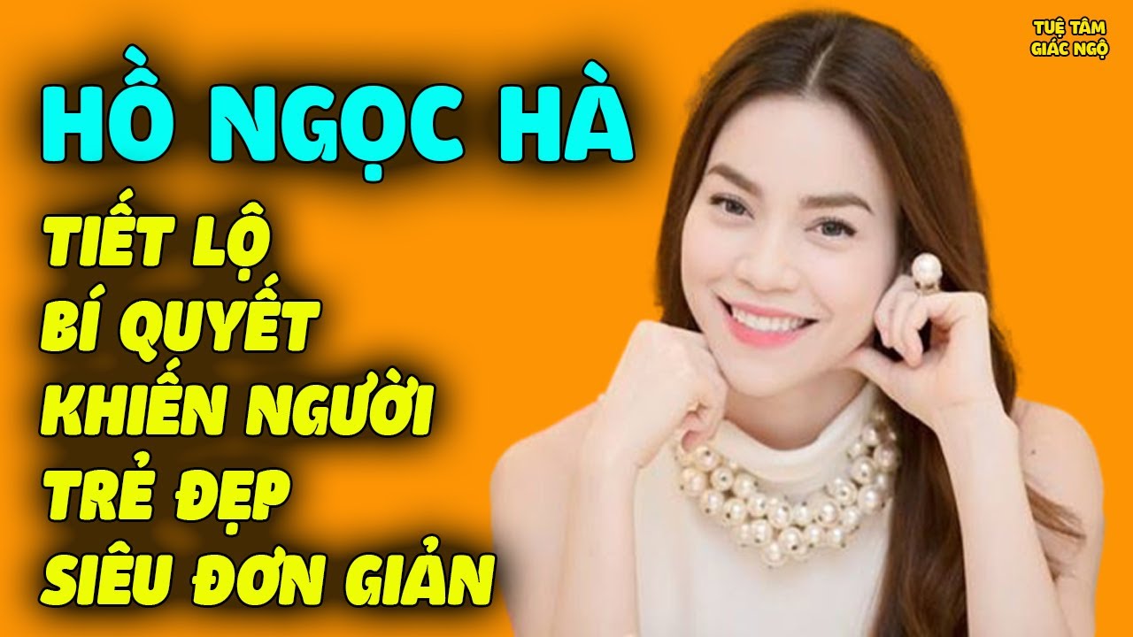 Hồ Ngọc Hà TIẾT LỘ BÍ QUYẾT Khiến Người Thon Thả Quyến Rũ Chỉ Nhờ Ăn Sáng