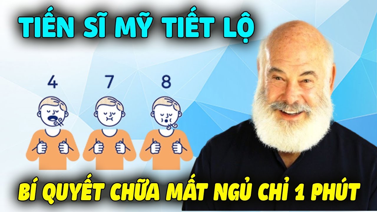 Tiến Sĩ Mỹ Tiết Lộ Bí Quyết Đi Vào Giấc Ngủ Nhanh Chỉ Sau 1 Phút