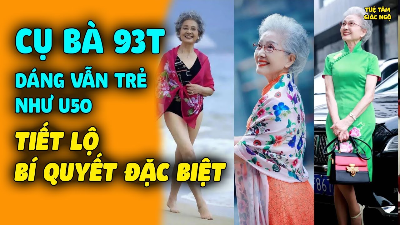 Cụ Bà 93 Tuổi VÓC DÁNG VẪN TRẺ TRUNG NHƯ U50 Nhờ 1 Bí Quyết Trẻ Hóa Cực Đơn Giản