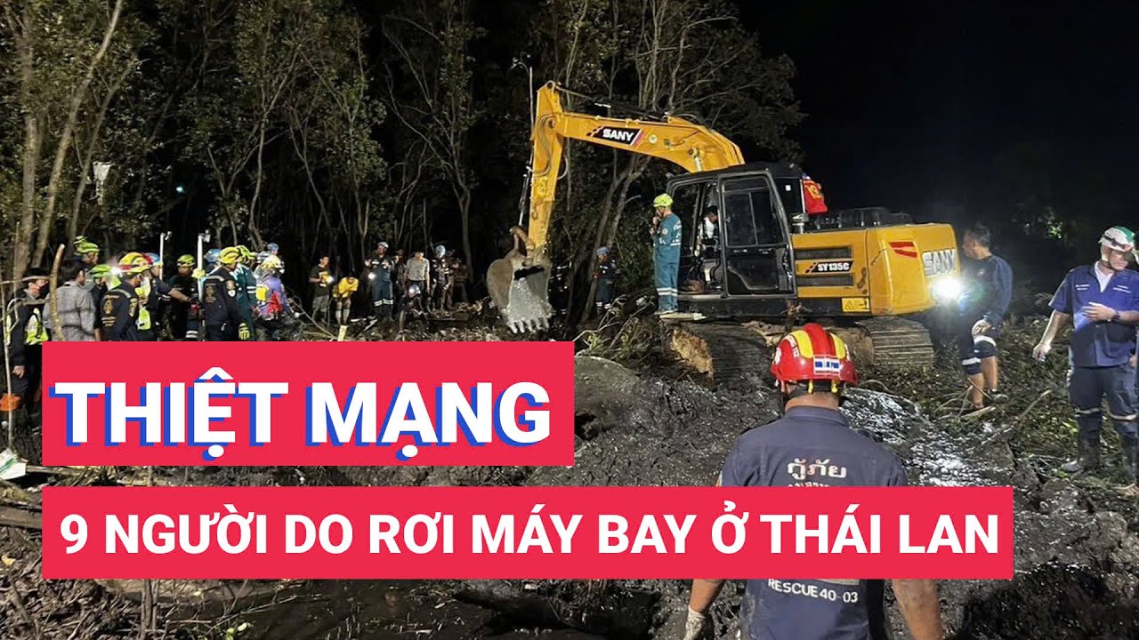 Thái Lan: Máy bay rơi thẳng sau 10 phút cất cánh, không một ai sống sót