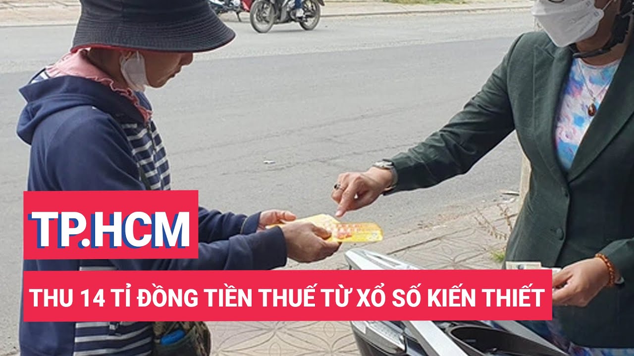 Mỗi ngày TP.HCM thu hơn 14 tỉ đồng tiền thuế từ xổ số kiến thiết