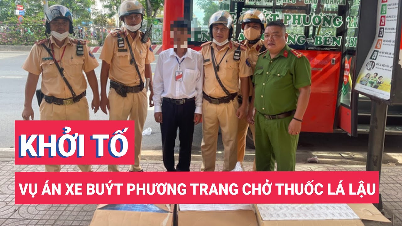 Khởi tố vụ án xe buýt Phương Trang chở thuốc lá lậu