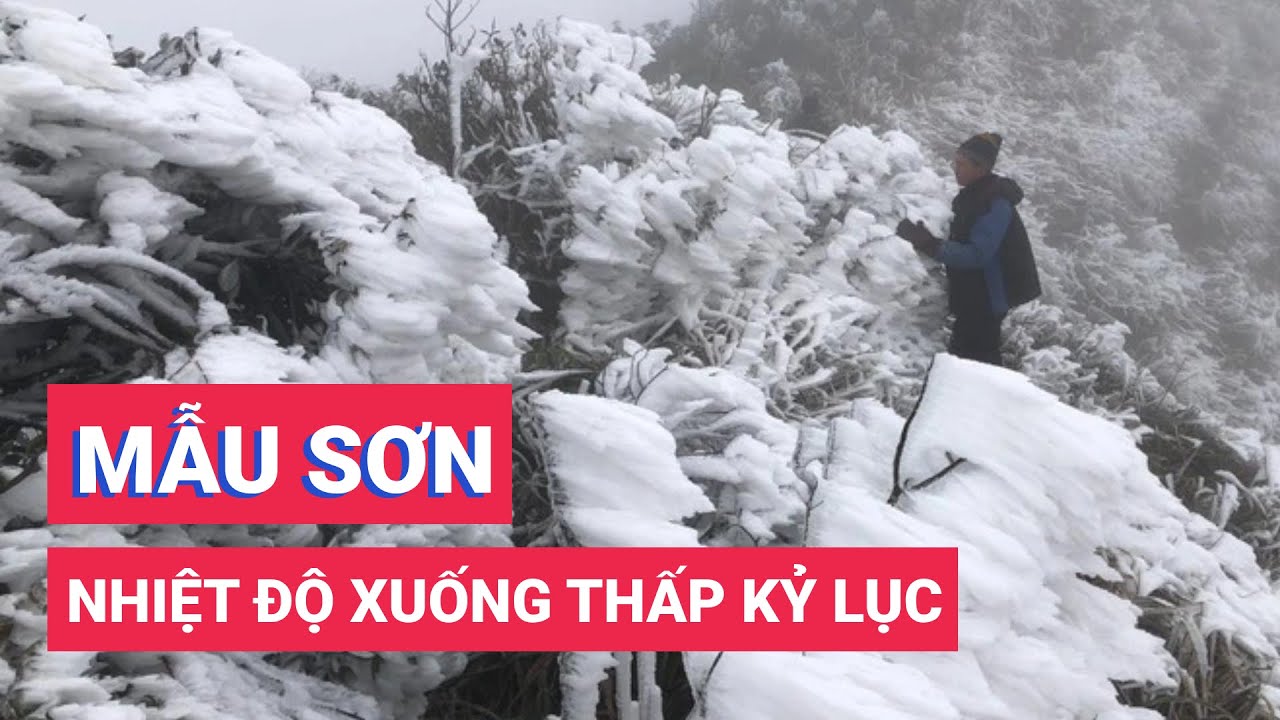 Mẫu Sơn, Hà Nội nhiệt độ xuống thấp kỷ lục từ đầu đông