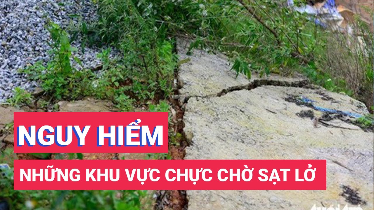 Cận cảnh những khu vực chực chờ sạt lở ở Đà Lạt