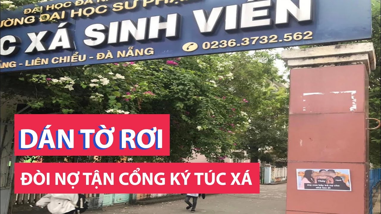 Vào tận cổng ký túc xá đại học dán tờ rơi bêu riếu người để đòi nợ