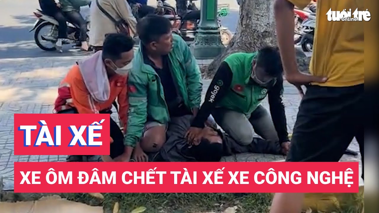 Tài xế xe ôm đâm chết tài xế xe công nghệ