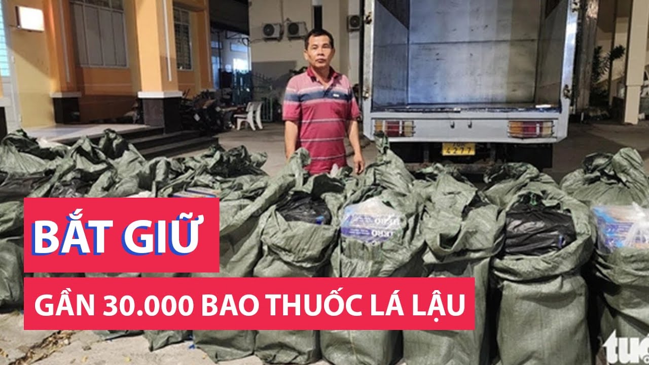 Dùng xe biển số giả chở gần 30.000 bao thuốc lá lậu