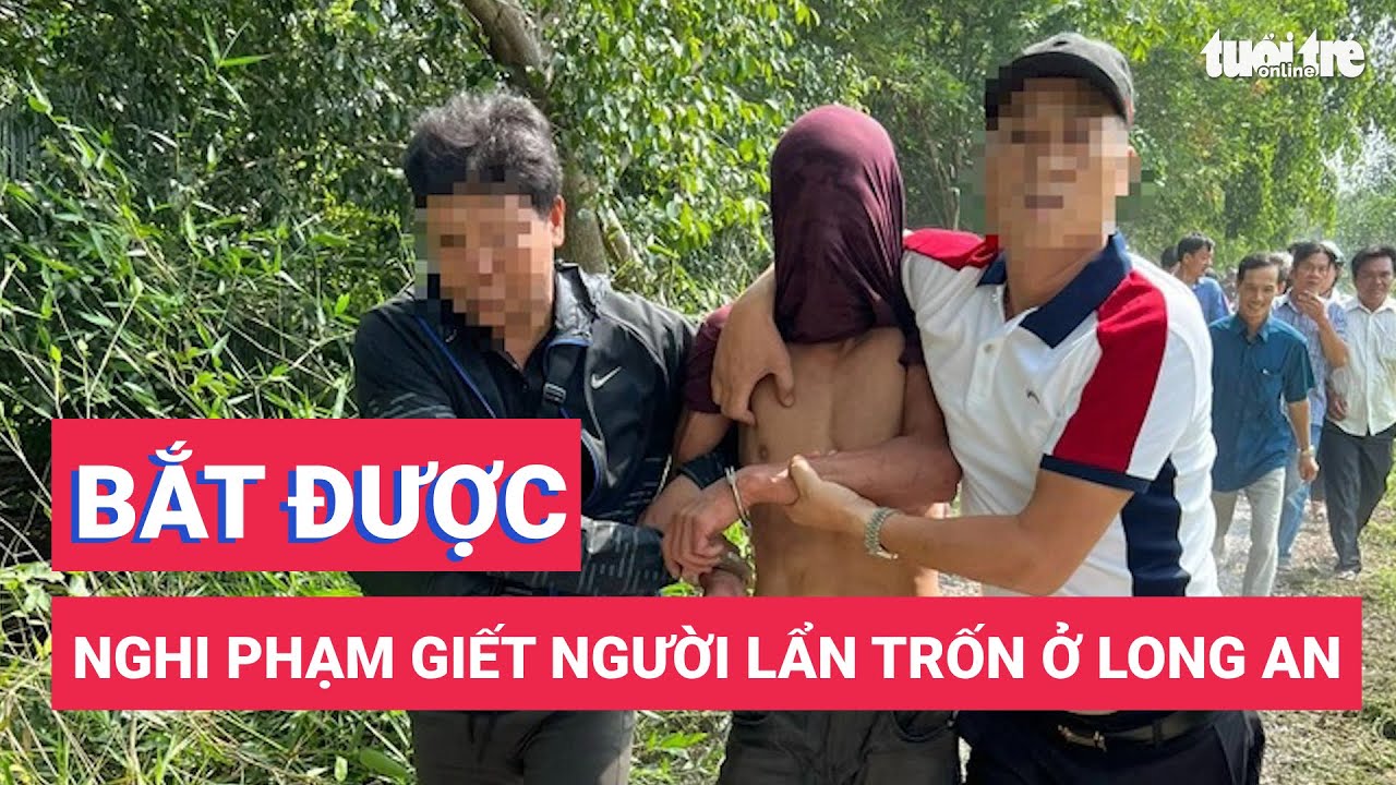 Đã bắt được nghi phạm giết người ở Hóc Môn lẩn trốn tại Long An