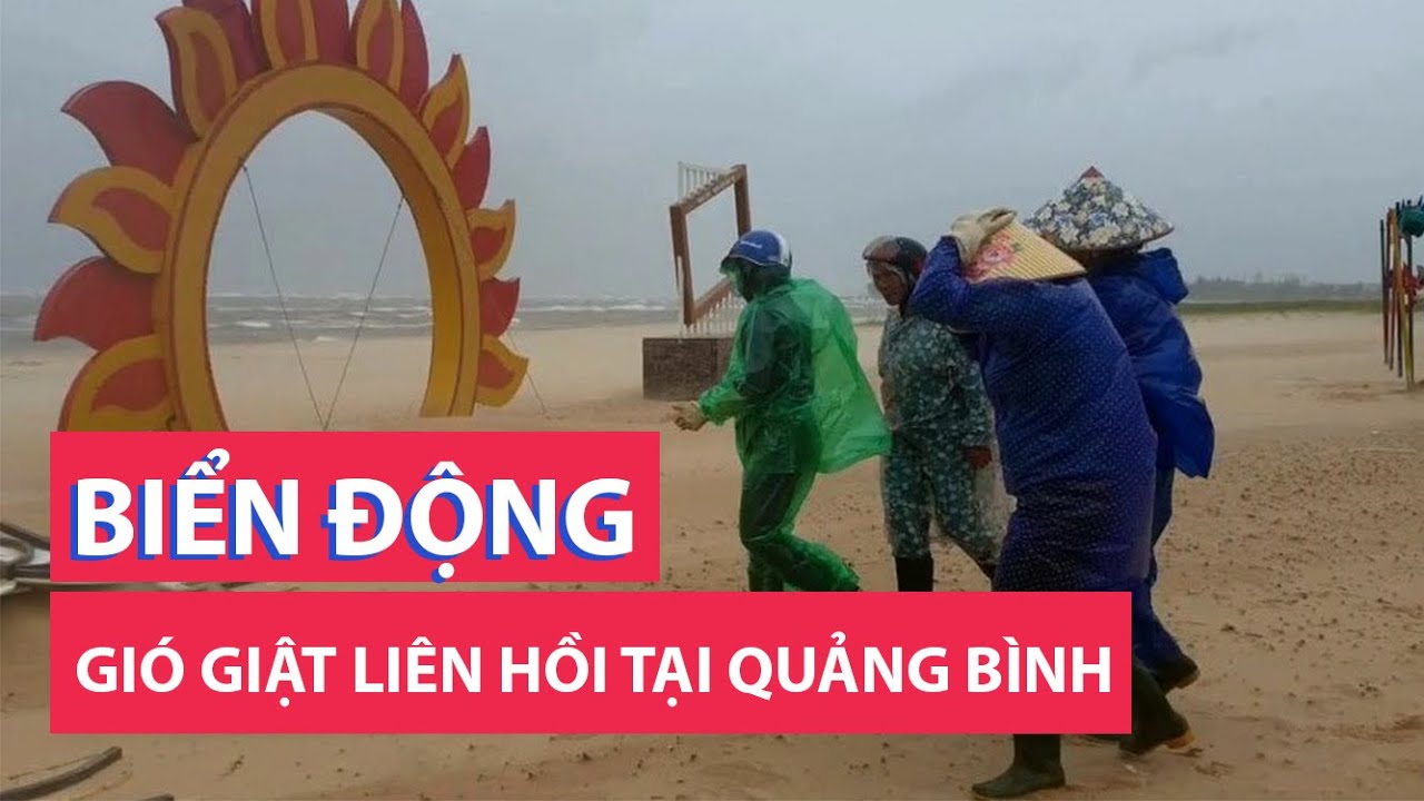 Bão số 4 chưa vào, Quảng Bình đã có gió giật liên hồi, biển động dữ dội