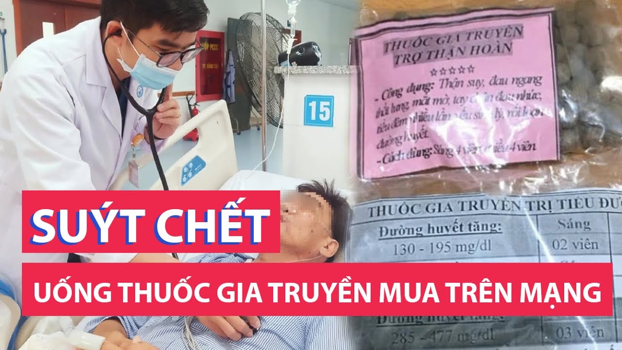 Uống thuốc gia truyền trị tiểu đường mua trên mạng, nam bệnh nhân 43 tuổi suýt mất mạng