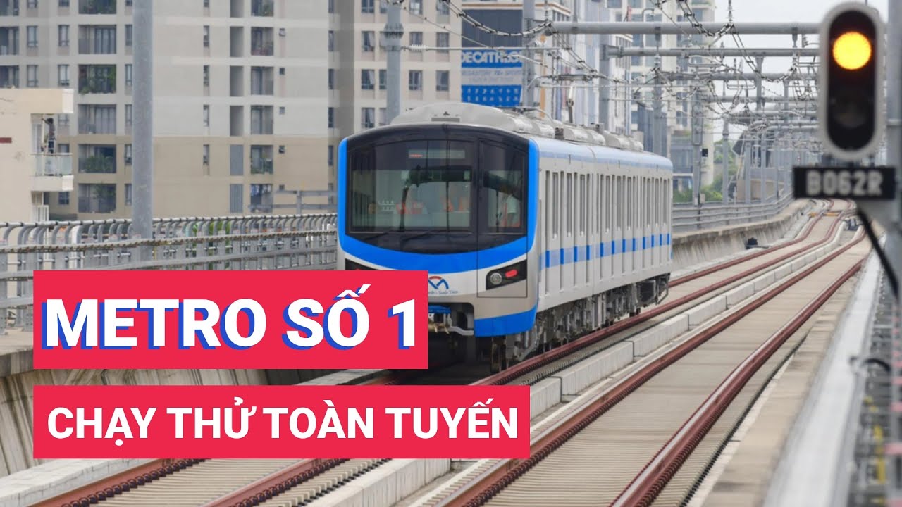 Lần đầu tiên metro số 1 chạy thử toàn tuyến