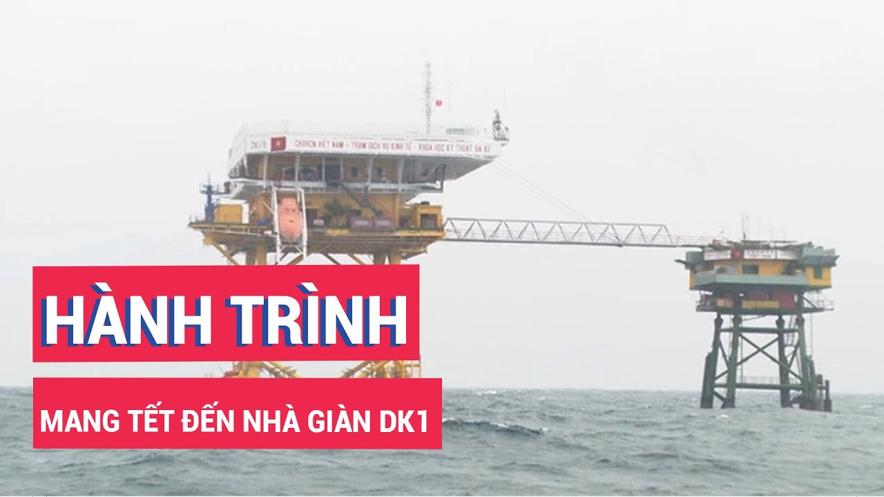 Hành trình mang Tết đến nhà giàn DK1