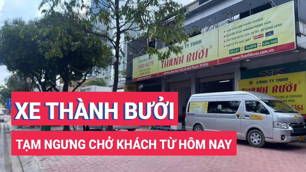 Xe Thành Bưởi tạm ngưng chở khách từ hôm nay