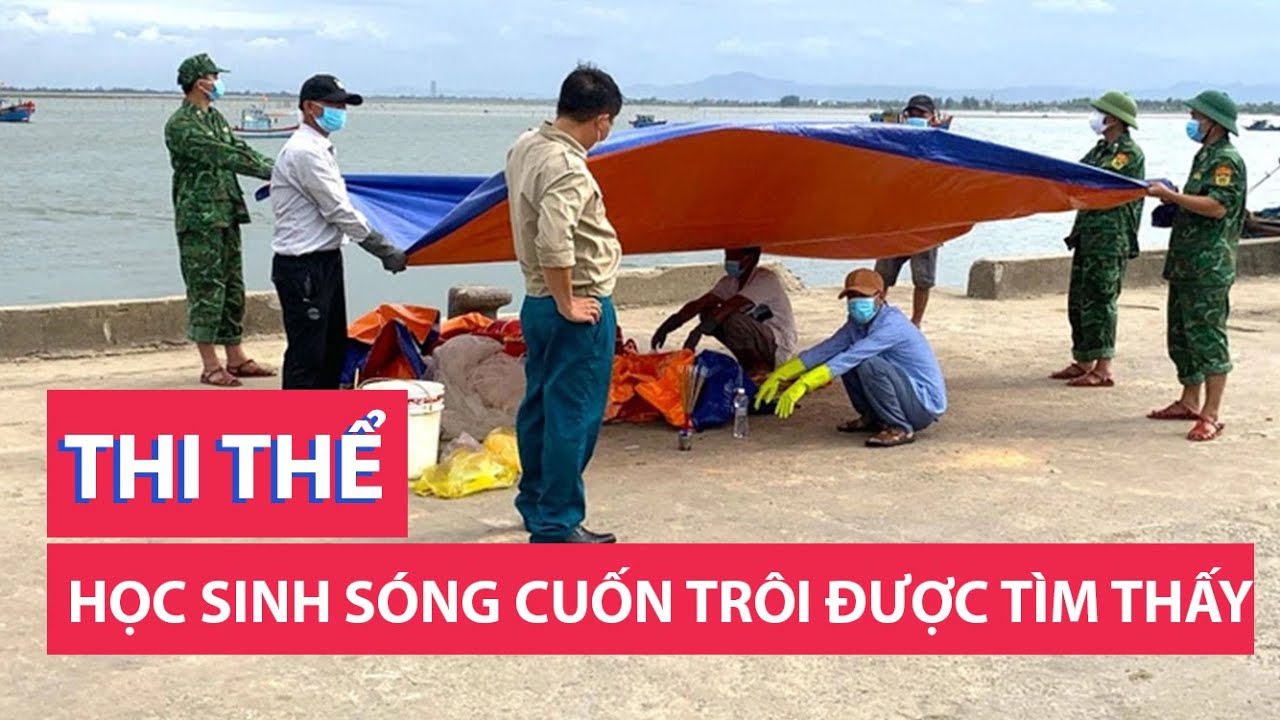 Vừa tìm thấy thi thể học sinh lớp 9 thứ 2 bị sóng cuốn trên biển