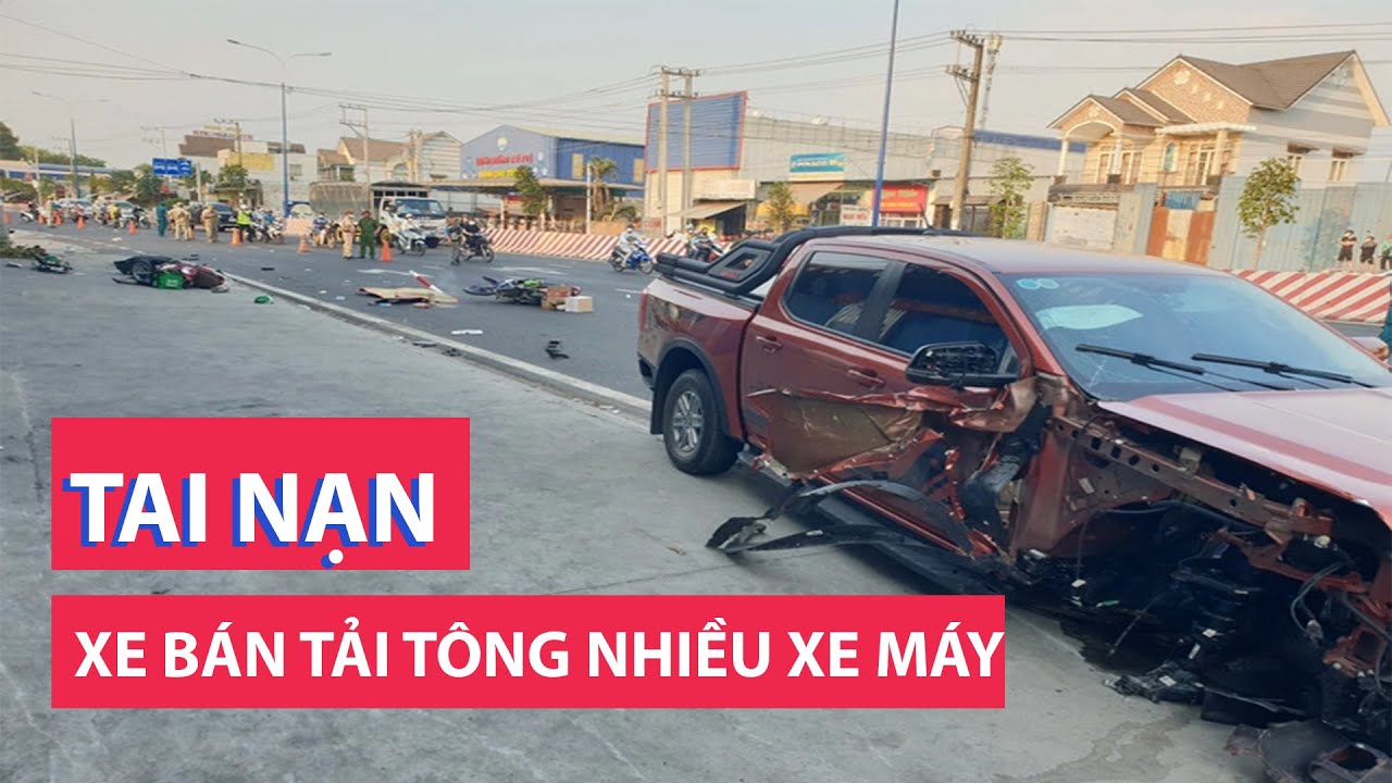 Tài xế xe bán tải tông nhiều xe máy tại Bình Dương ra trình diện