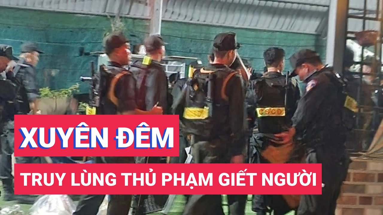 Công an xuyên đêm khoanh vùng, truy lùng thủ phạm giết người ở Hóc Môn