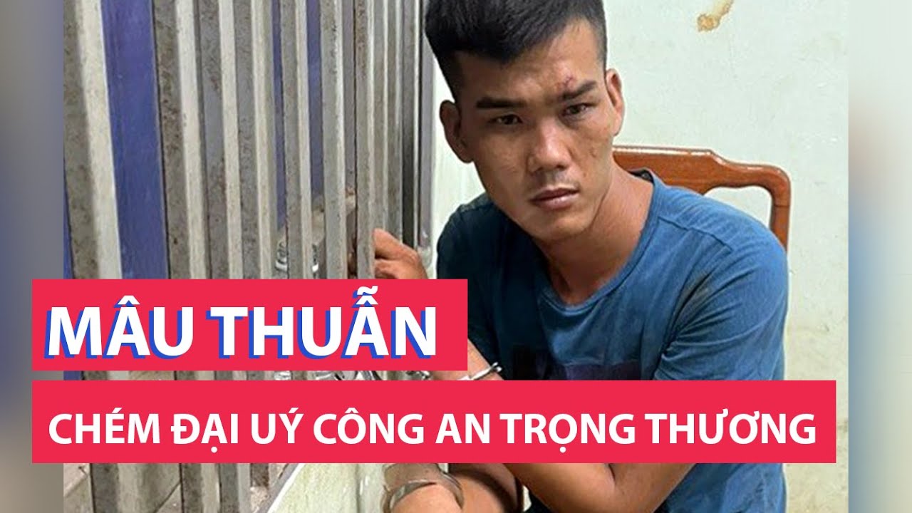 Nhậu xong đập phá đồ đạc, còn vác dao chém đại úy công an trọng thương