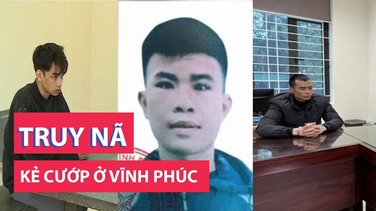 Truy nã đặc biệt kẻ cướp 1 tỉ đồng của người phụ nữ ở Vĩnh Phúc