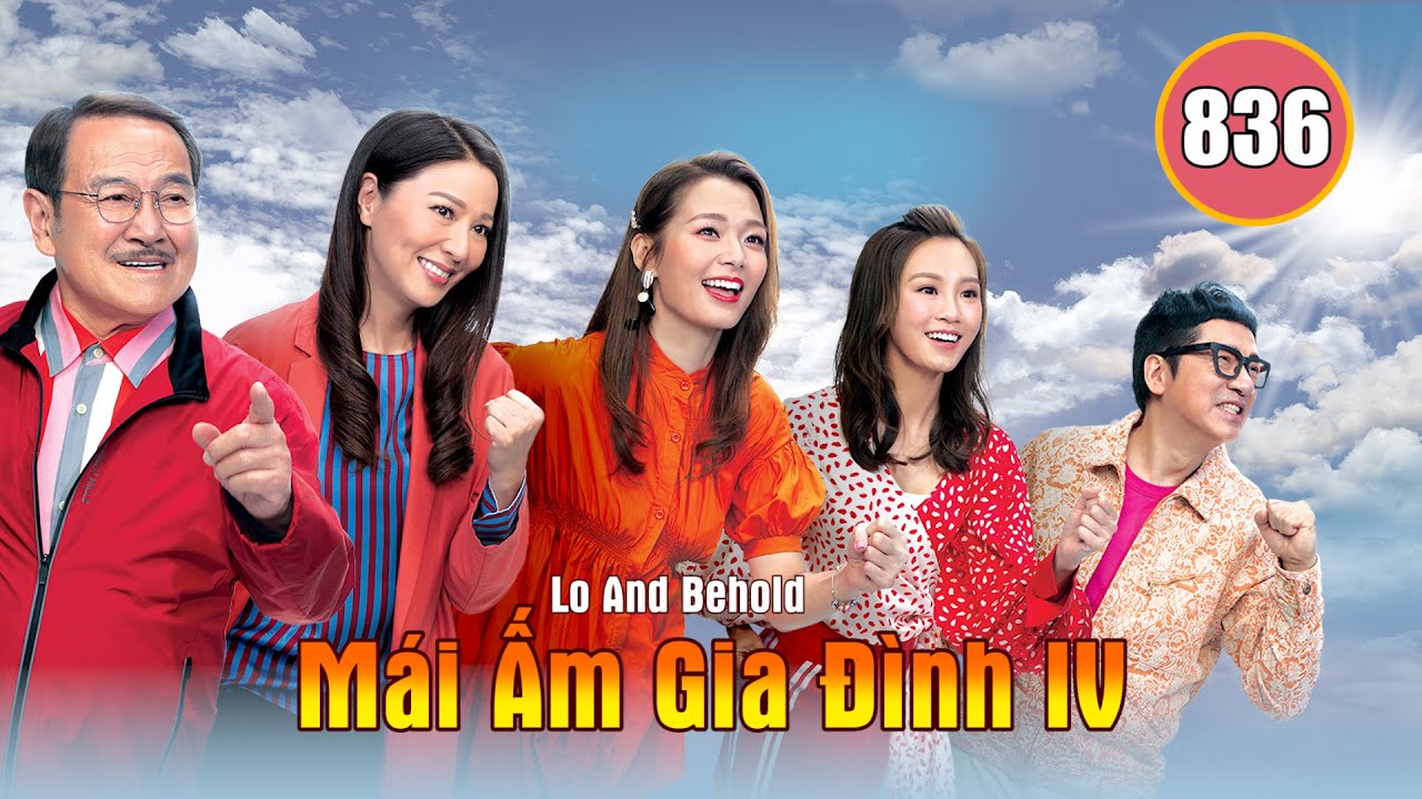 Mái Ấm Gia Đình phần 4 tập 836 | Lưu Đan, Lữ Tuệ Nghi, Đằng Lệ Danh | TVB