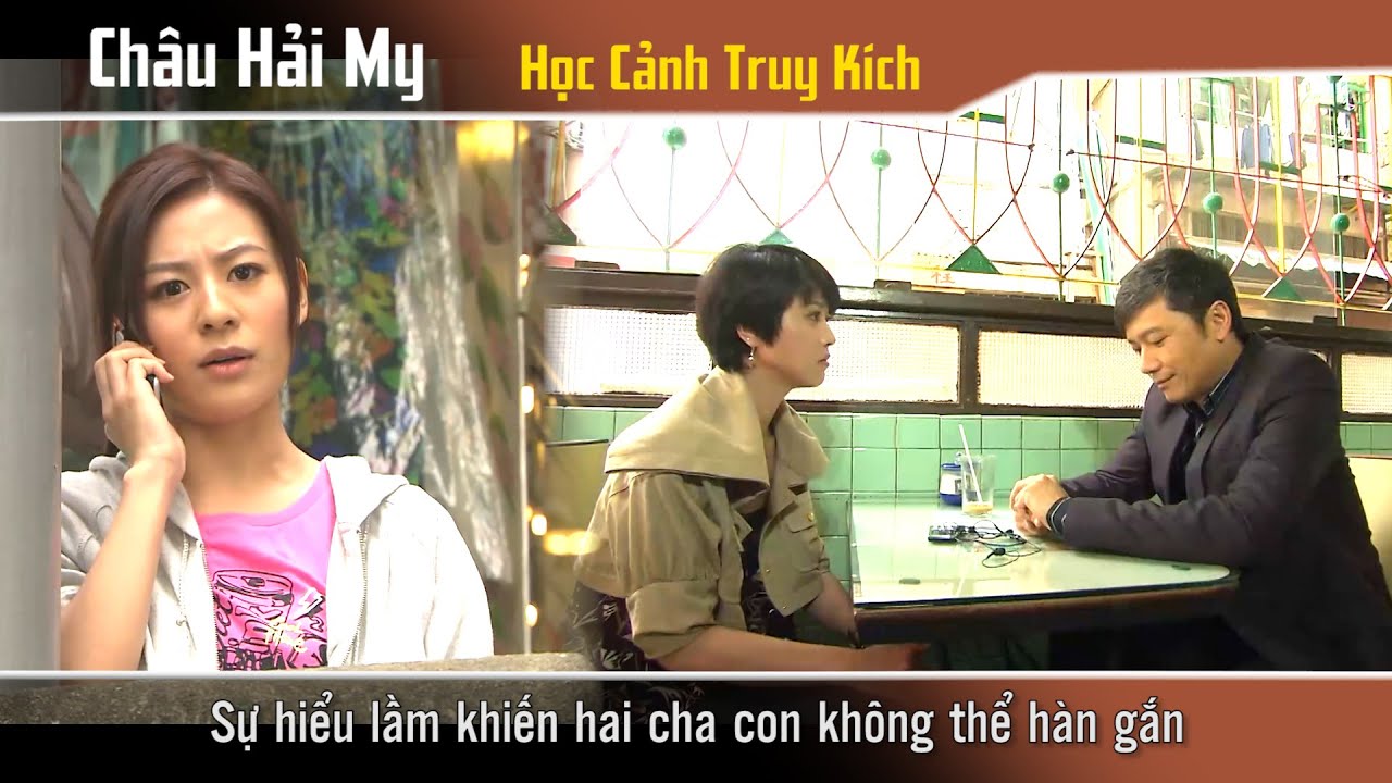 Châu Hải My Học Cảnh Truy Kích cắt tập 3 - Sự hiểu lầm khiến hai cha con không thể hàn gắn