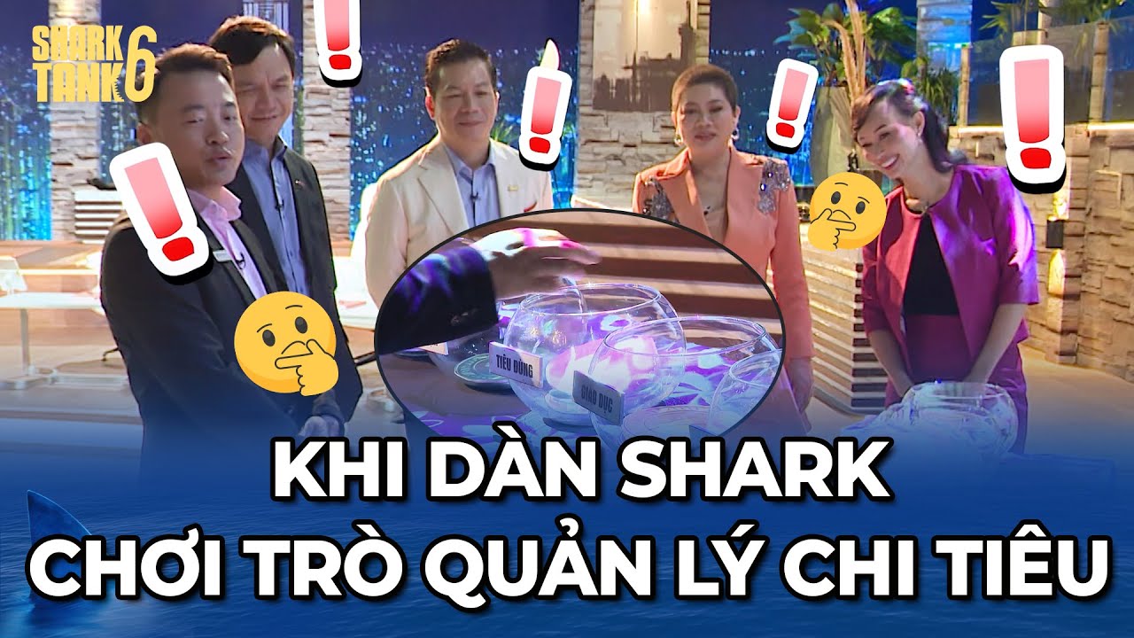 Dàn Cá Mập chơi trò "quản lý chi tiêu" Ai là người chi tiêu hợp lý? | Tổng Hợp Hậu Trường Shark Tank